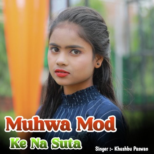 Muhwa Mod Ke Na Suta