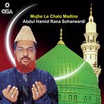Mujhe Le Chalo Madina