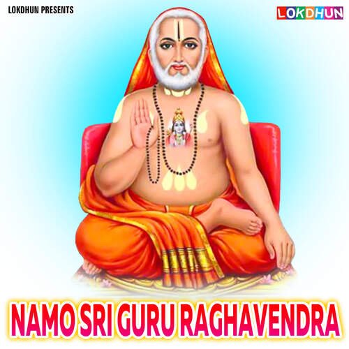 Namo Sri Guru Raghavendra