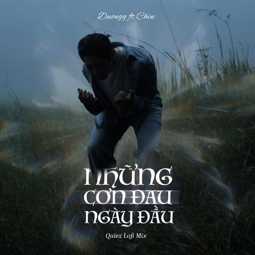 Những Cơn Đau Ngày Đầu (Quiez Lofi Mix)