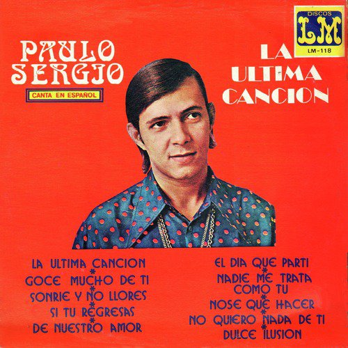 Paulo Sergio Canta En Español Songs Download - Free Online Songs @ JioSaavn