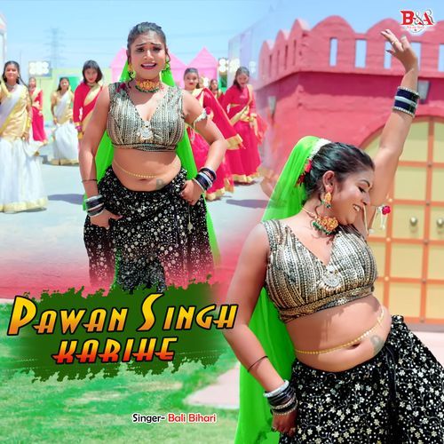 Pawan singh karihe