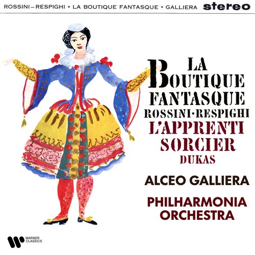 Respighi, Rossini: La boutique fantasque - Dukas: L'apprenti sorcier