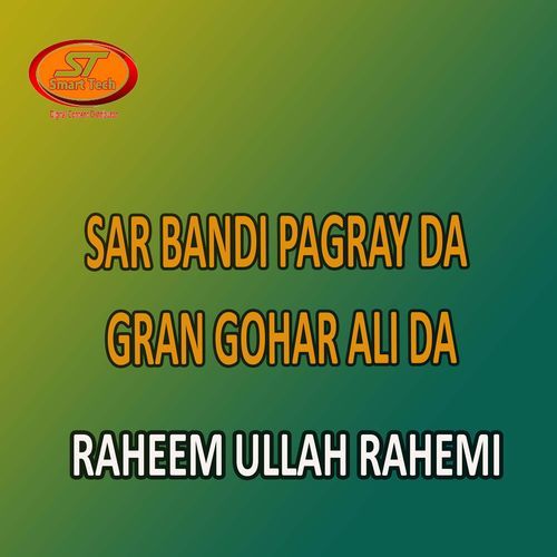 Sar Bandi Pagray Da Gran Gohar Ali Da