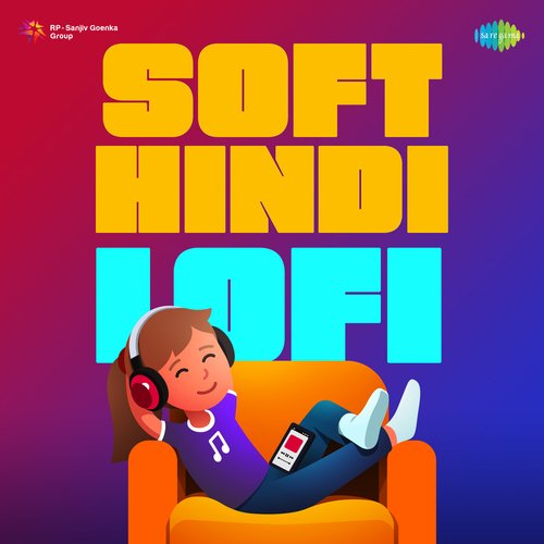 Soft Hindi Lofi
