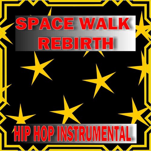 Space Walk Rebirth