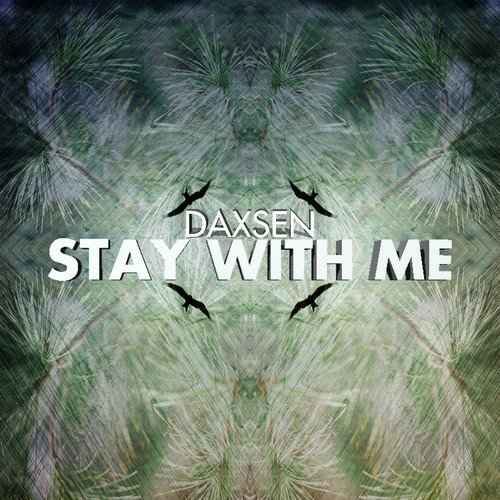 Stay with Me