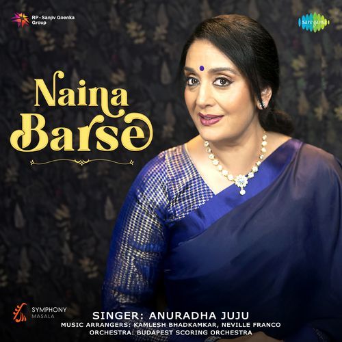 Symphony Masala - Naina Barse