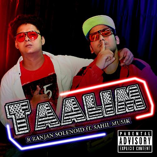 Taalim (feat. Sahil Musik)