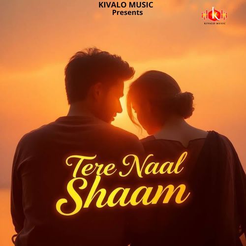 Tere Naal Shaam