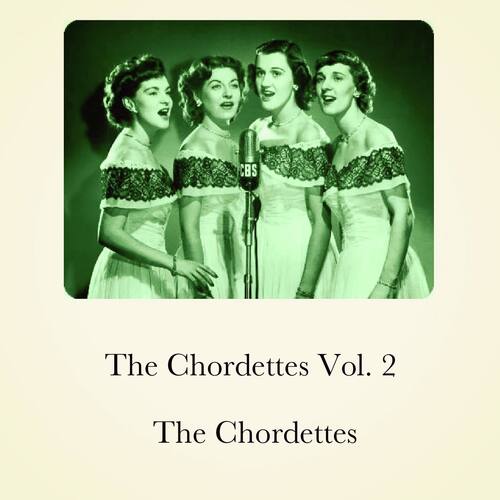 The Chordettes, Vol. 2