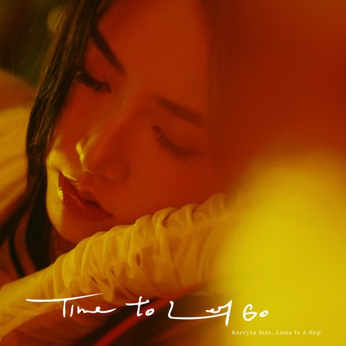 Time to Let Go (feat. Luna Is A Bep)_poster_image