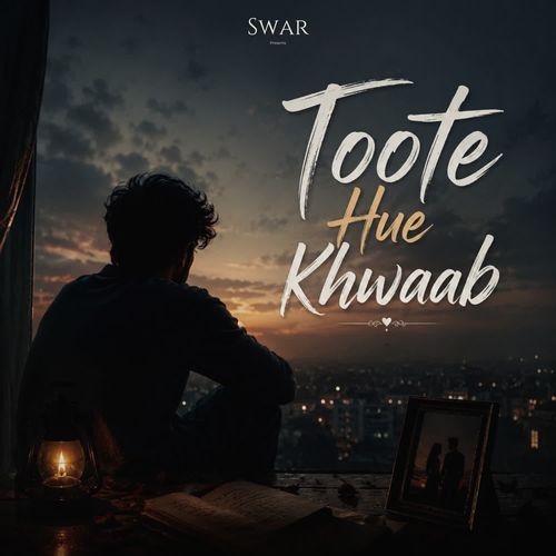 Toote Hue Khwaab