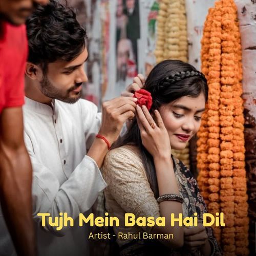 Tujh Mein Basa Hai Dil