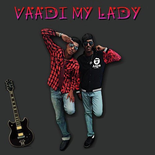 Vaadi My Lady