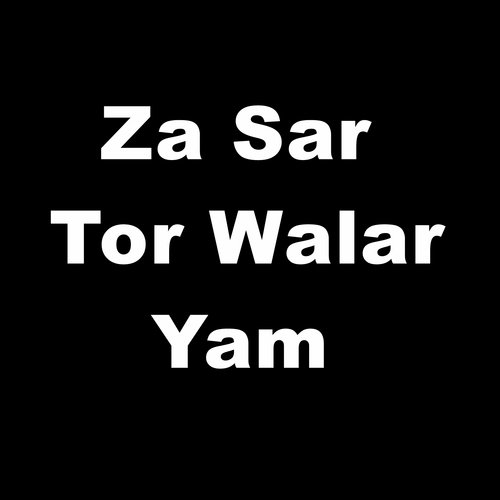 Za Sar Tor Walar Yam