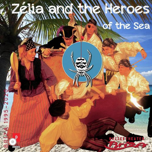 Zelia and the Heroes of the Sea