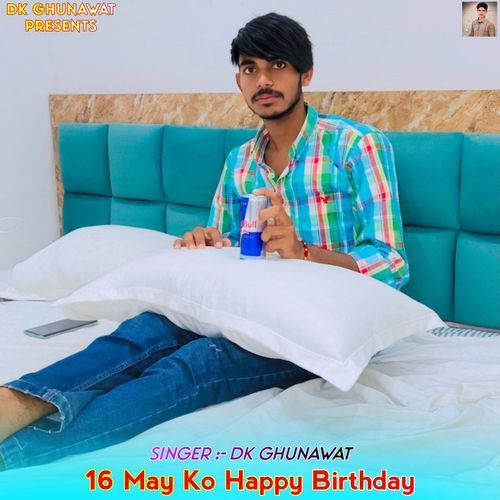 16 May Ko Happy Birthday