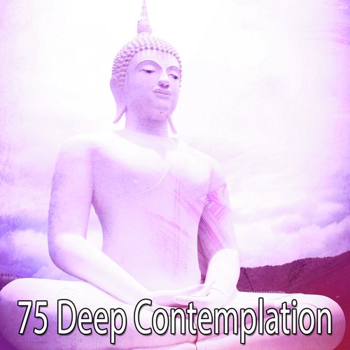 75 Deep Contemplation