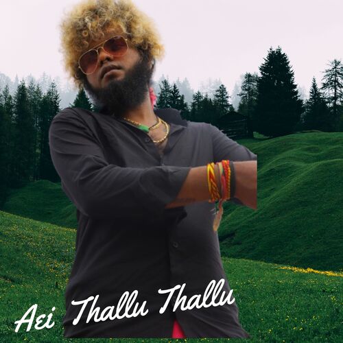Aei Thallu Thallu