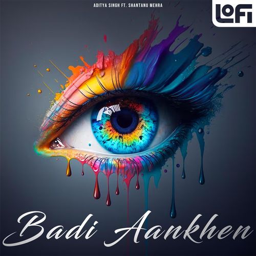 Badi Aankhen (feat. Shantanu Mehra) cover art