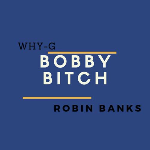 Bobby Bitch