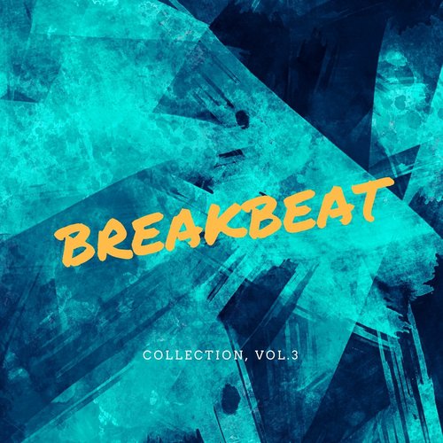 Breakbeat - Collection, Vol.3