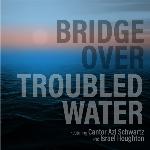 Bridge Over Troubled Water (feat. Israel Houghton)