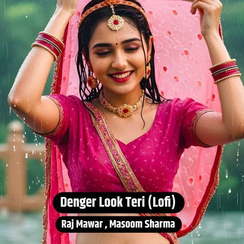 Denger Look Teri (Lofi)