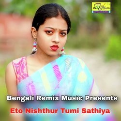 Eto Nishthur Tumi Sathiya-QREFBUBVBUs