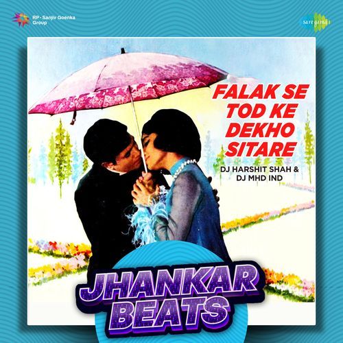 Falak Se Tod Ke Dekho Sitare - Jhankar Beats
