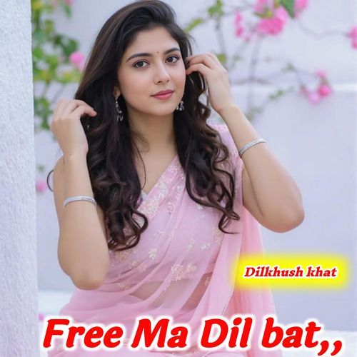 Free Ma Dil bat