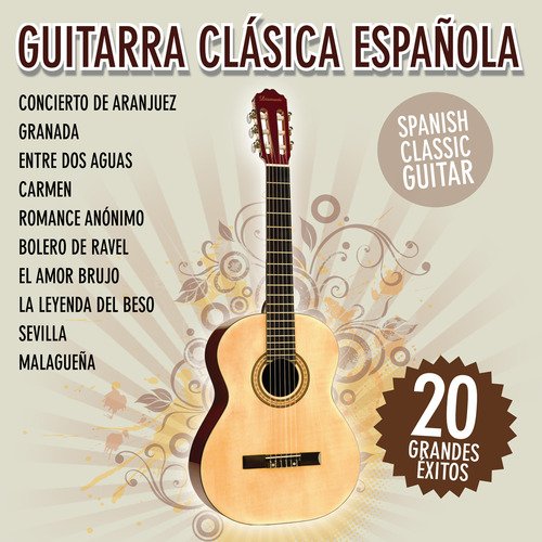 Guitarra Clásica Española - 20 Grandes Éxitos_poster_image