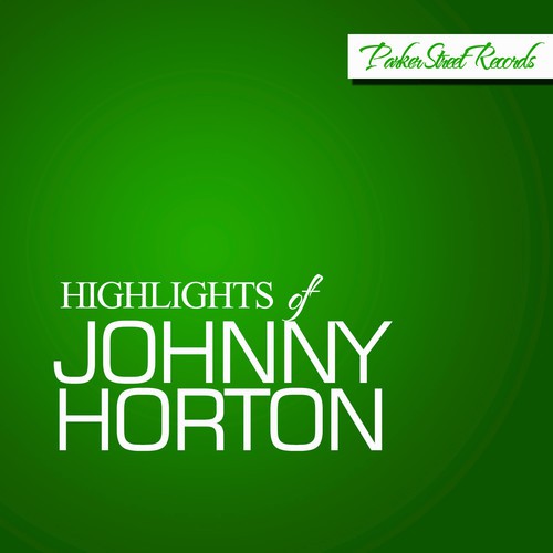 Highlights Of Johnny Horton
