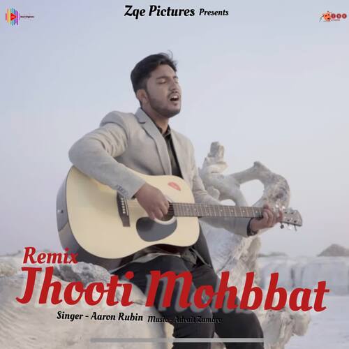 Jhooti Mohbbat - Remix