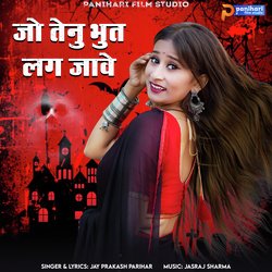 Jo Tenu Bhoot Lag Jave-MiwzAjBCfV4