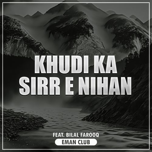 Khudi Ka Sirr E Nihan