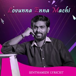 Lovunna Enna Machi-FilYZCFfZFI