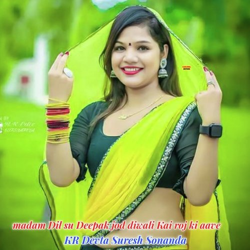 Madam Dil Su Deepak Jod Diwali Kai Roj Ki Aave