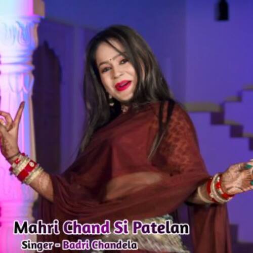 Mahri Chand Si Patelan