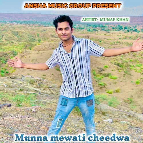 Munna mewati cheedwa