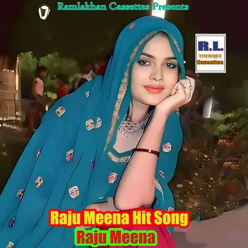 Raju Meena Hit Song