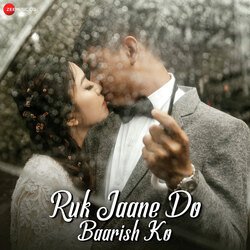 Ruk Jaane Do Baarish Ko-IjchQBJIe3o