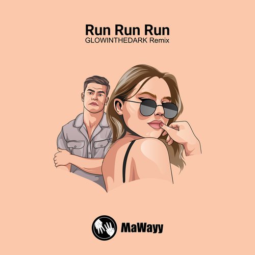 Run Run Run (GLOWINTHEDARK Remixes)_poster_image