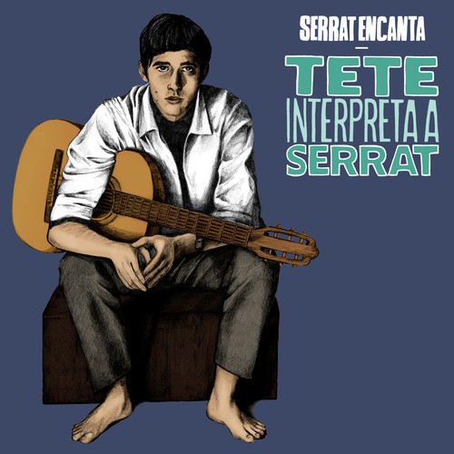 Serrat Encanta: Tete Montoliu Interpreta a Serrat