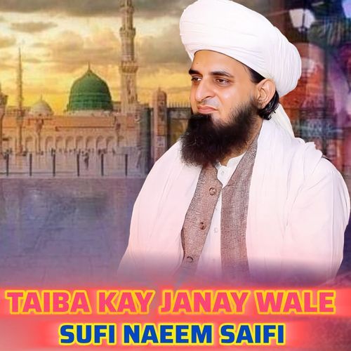 TAIBA KAY JANAY WALE