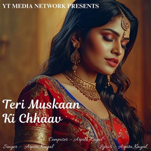 Teri Muskaan Ki Chhaav