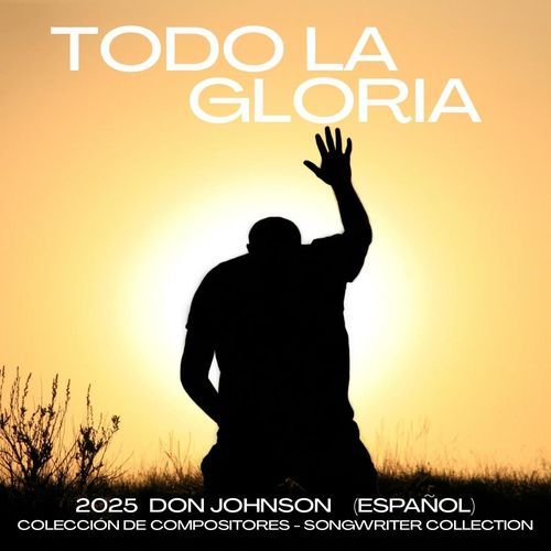 Todo La Gloria