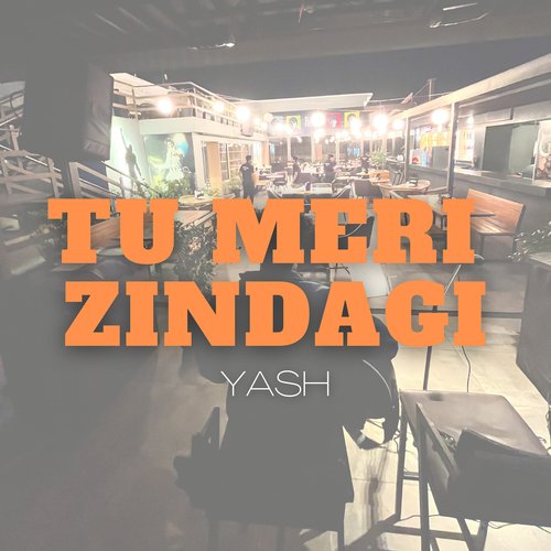 Tu Meri Zindagi