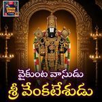 Vaikunta Vasudu Sri Venkateshudu